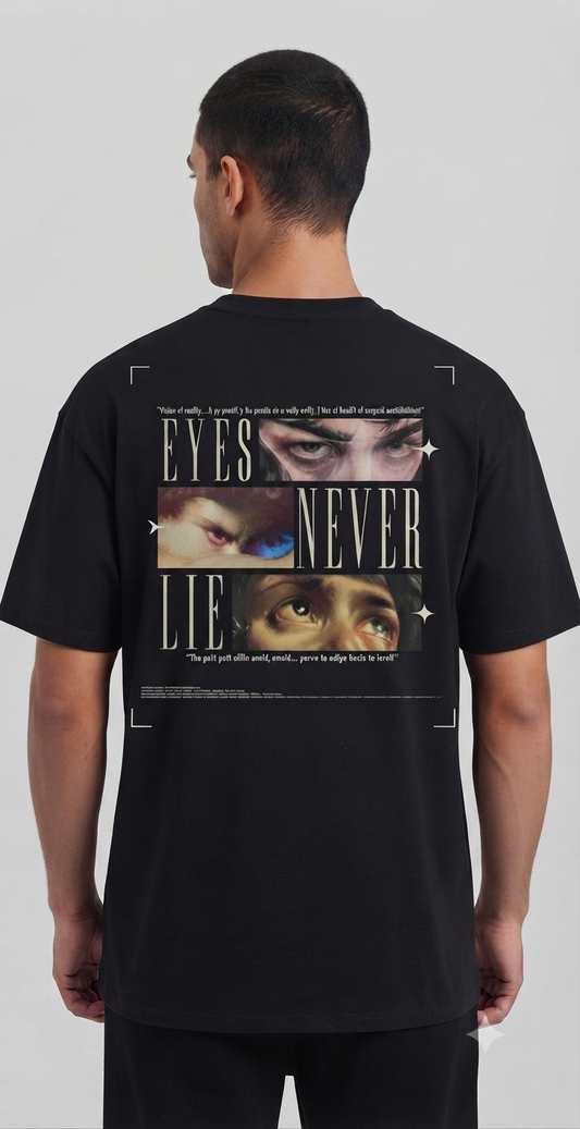 T-Shirt Oversize "EYES NEVER LIE" – Dark Aesthetic Edition